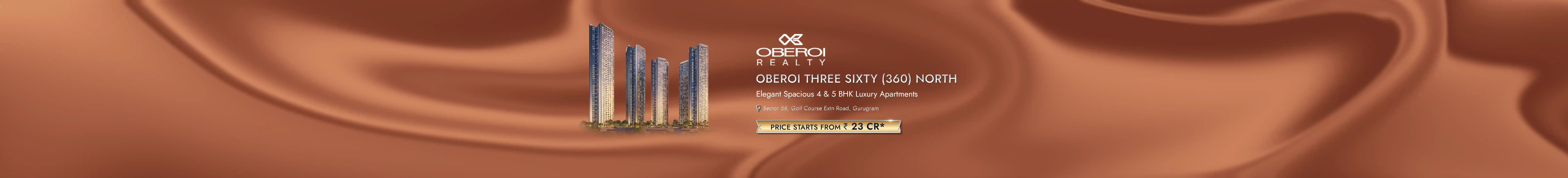 Oberoi 360 north