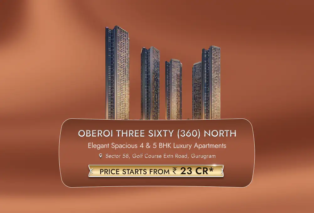 Oberoi 360 north